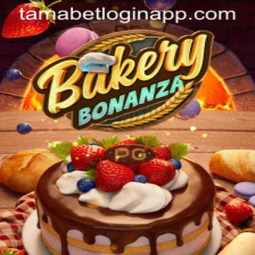 Exploring the Delights of BakeryBonanza: A Sweet Adventure with Tamabet Login App
