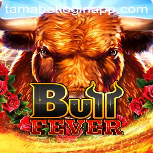 Exploring BullFever: The Latest Gaming Sensation and How Tamabet Login App Enhances the Experience