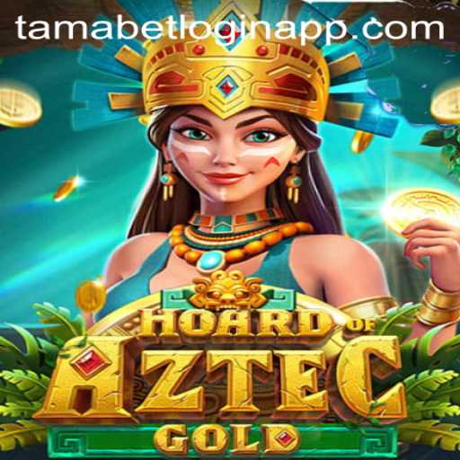 Unveiling the Exciting World of HoardofAztecgold and Tamabet Login App