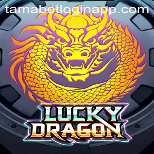 Exploring the Excitement of LuckyDragon and Tamabet Login App