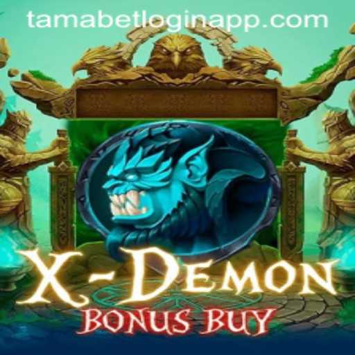 Discover the Thrills of XDemonBonusBuy in the Tamabet Login App